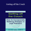 Jennifer Udler - Getting off the Couch: How to Incorporate Walking Therapy in your Practice