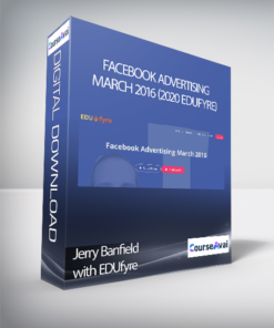 Jerry Banfield with EDUfyre - Facebook Advertising March 2016 (2020 edufyre)