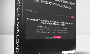 Jerry Banfield with EDUfyre - Shortcut Deadmau5 Teaches Electronic Music Production Masterclass!
