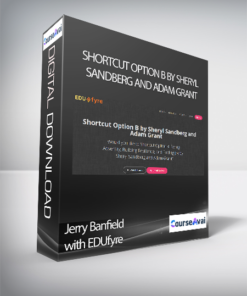 Jerry Banfield with EDUfyre - Shortcut Option B by Sheryl Sandberg and Adam Grant
