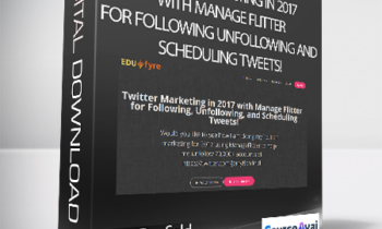 Jerry Banfield with EDUfyre - Twitter Marketing in 2017 with Manage Flitter for Following Unfollowing and Scheduling Tweets!