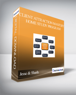 Jesse & Sharla – Client Attraction Mastery Home Study Program