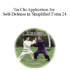 Jesse Tsao - Tai Chi Application for Self-Defense in Simplified Form 24