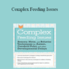 Jessica Hunt - Complex Feeding Issues: Sensory