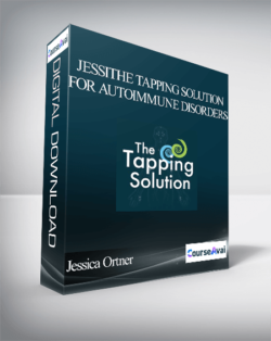 Jessica Ortner and Kim D’Eramo - The Tapping Solution for Autoimmune Disorders