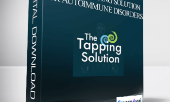 Jessica Ortner and Kim D’Eramo - The Tapping Solution for Autoimmune Disorders