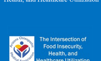 Jillian Barber - The Intersection of Food Insecurity