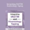 Jim Wagner - Integrating IASTM and Kinesiology Taping