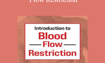 Jim Wagner - Introduction to Blood Flow Restriction