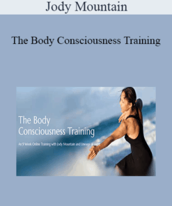 Jody Mountain - The Body Consciousness Training