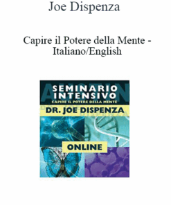 Joe Dispenza - Capire il Potere della Mente - Italiano/English