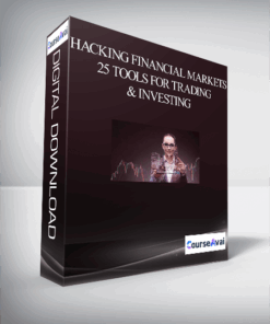 Joe Marwood – Hacking Financial Markets – 25 Tools For Trading & Investing