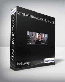 Joel Erway - Mini-Webinar Accelerator