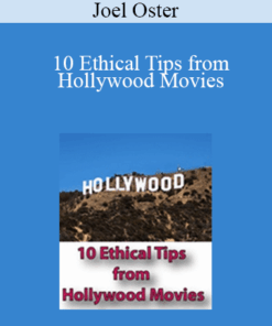 Joel Oster - 10 Ethical Tips from Hollywood Movies