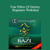 Joey Yap - BAZI - Four Pillars Of Destiny Beginners Workshop