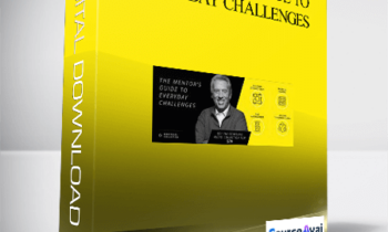 John C. Maxwell - The Mentor's Guide To Everyday Challenges