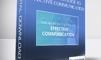 John C. Maxwell – THE MENTOR'S GUIDE TO EFFECTIVE COMMUNICATION