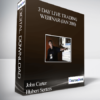 John Carter & Hubert Senters – 3 Day Live Trading Webinar (Jan 2010)