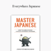 John Fotheringham - Everywhere Japanese