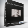 John Grinder – Dynamic Presentations 1986