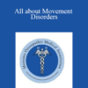 John Herndon - All about Movement Disorders