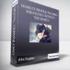 John Keppler – Market Profile Trading Strategies: Beyond the Basics