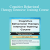 John Ludgate - Cognitive Behavioral Therapy Intensive Training Course