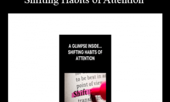 John Overdurf - A Glimpse Inside Shifting Habits of Attention