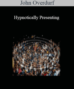 John Overdurf - Hypnotically Presenting