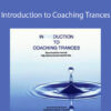 John Overdurf - Introduction to Coaching Trances