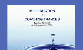 John Overdurf - Introduction to Coaching Trances