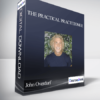 John Overdurf - The Practical Practitioner