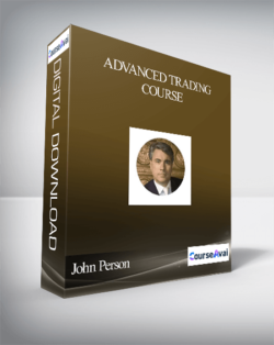 John Person – Advanced Trading Course