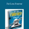 John Romaniello - Fat Loss Forever