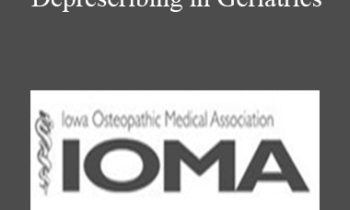 John Swegle - Polypharmacy and Deprescribing in Geriatrics