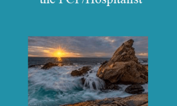 John Thompson - Hospice 101: A Primer for the PCP/Hospitalist