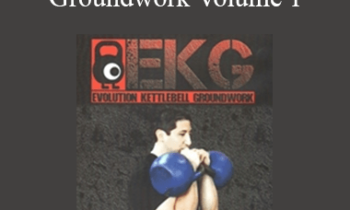 John Wolf - Evolution Kettlebell Groundwork Volume 1