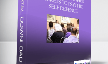 John la Tourette – Kahuna Beginner’s Secrets to Psychic Self Defence