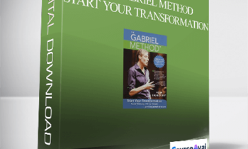 Jon Gabriel - The Gabriel Method - Start Your Transformation