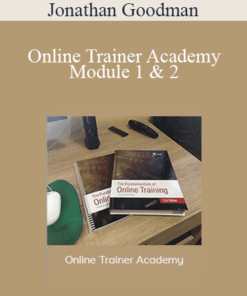 Jonathan Goodman - Online Trainer Academy Module 1 & 2