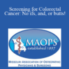 Jonathan Mitchem - Screening for Colorectal Cancer: No ifs