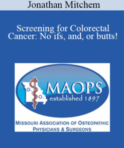 Jonathan Mitchem - Screening for Colorectal Cancer: No ifs