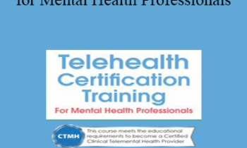 Joni Gilbertson - Telehealth Certification Training for Mental Health Professionals