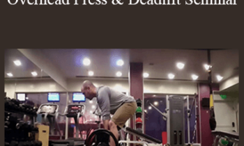 Jordan Syatt - Maximum Strength Squat & Overhead Press & Deadlift Seminar