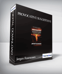 Jørgen Rasmussen – Provocative Suggestions: A No Bullshit Combination of Hypnosis. NLP and Psychology with Difcult Clients