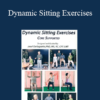 Josef Dellagrotte - Dynamic Sitting Exercises