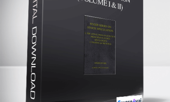 Joseph A.Wyler – Stock Speculation (Volume I & II)