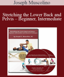 Joseph Muscolino - Stretching the Lower Back and Pelvis – Beginner