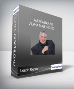 Joseph Riggio - Audiomindlab - Alpha Male Instinct