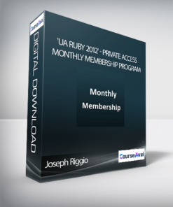 Joseph Riggio 'UA Ruby 2012' - Private Access Monthly Membership Program